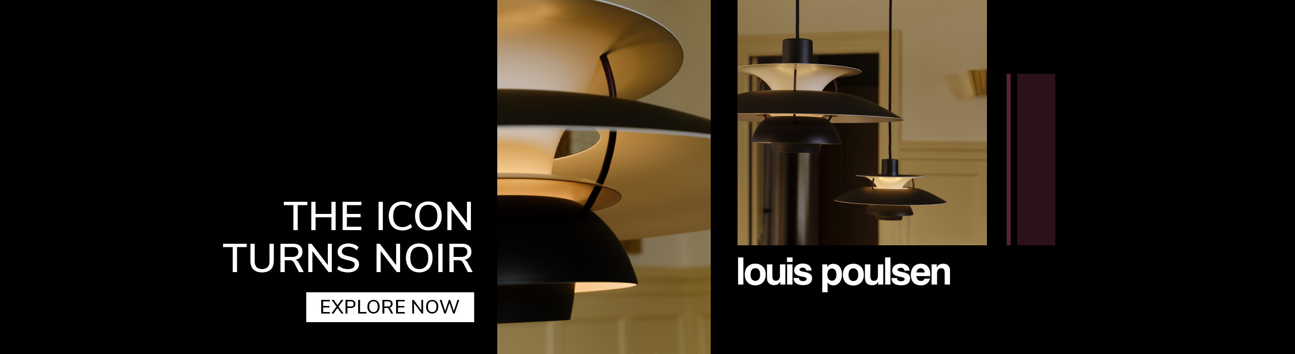Advertisement featuring black Louis Poulsen pendant lamps with the text &lsquo;The Icon Turns Noir,&rsquo; a button labeled &lsquo;Explore Now,&rsquo; and the Louis Poulsen logo.